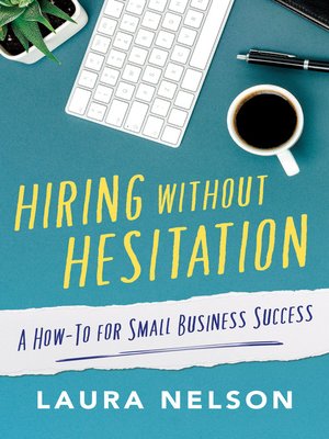 cover image of Hiring without Hesitation